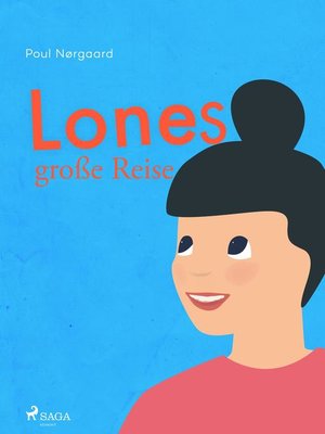 cover image of Lones große Reise
